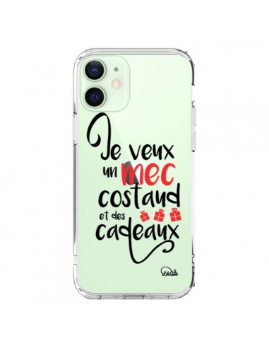 Cover iPhone 12 Mini Je veux un mec costaud e des cadeaux Trasparente - Lolo Santo