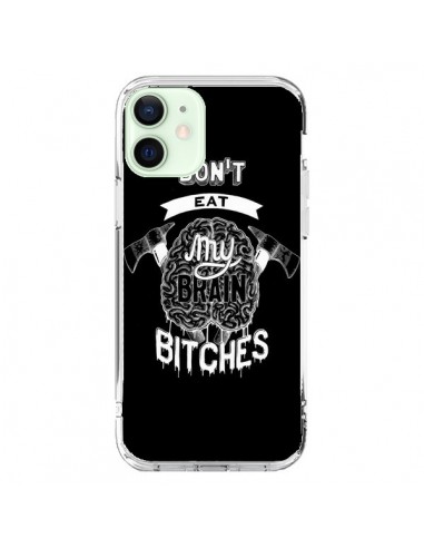 iPhone 12 Mini Case Don't eat my brain Bitches Black - Senor Octopus