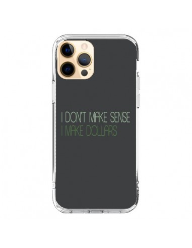 Cover iPhone 12 Pro Max I don't make sense, I make Dollars, Grigio - Shop Gasoline