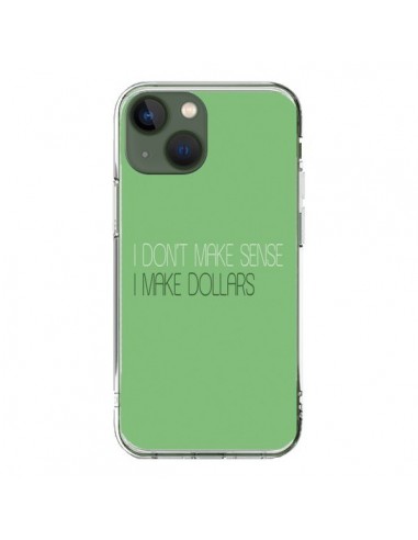 Cover iPhone 13 I don't make sense, I make Dollars, Verde - Shop Gasoline