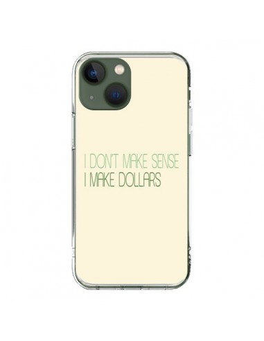 Cover iPhone 13 I don't make sense, I make Dollars, beige - Shop Gasoline