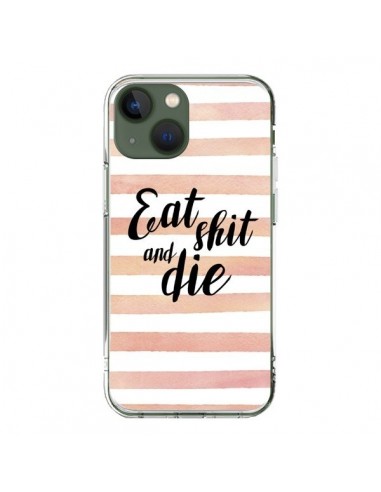 Cover iPhone 13 Eat, Shit and Die - Maryline Cazenave