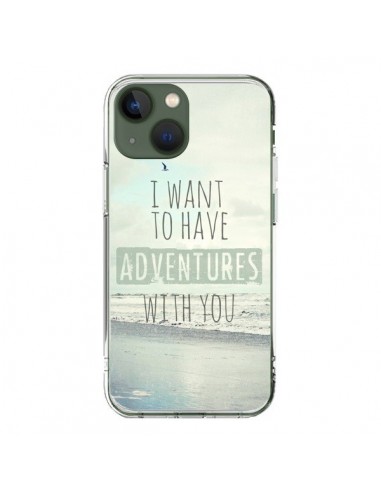 Cover iPhone 13 I want to have adventures with you - Sylvia Cook