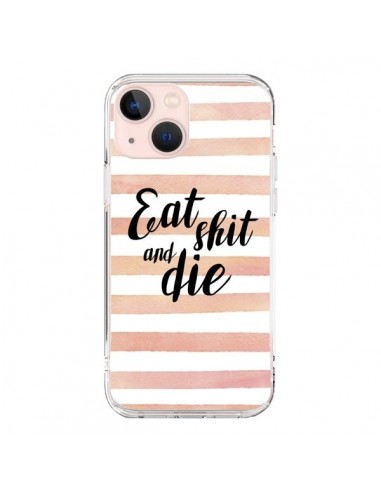 Cover iPhone 13 Mini Eat, Shit and Die - Maryline Cazenave