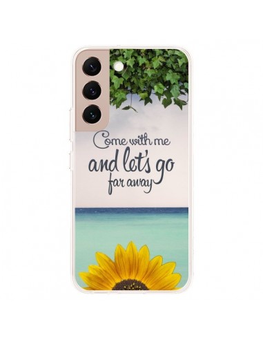 Coque Samsung Galaxy S22 Plus 5G Let's Go Far Away Flower Fleur Tournesol - Eleaxart