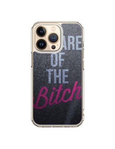 Coque iPhone 13 Pro Beware of the Bitch - Javier Martinez