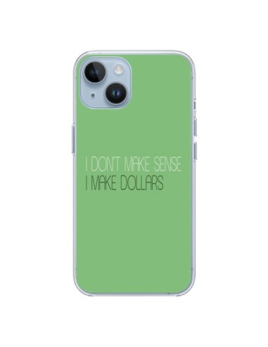 Cover iPhone 14 I don't make sense, I make Dollars, Verde - Shop Gasoline