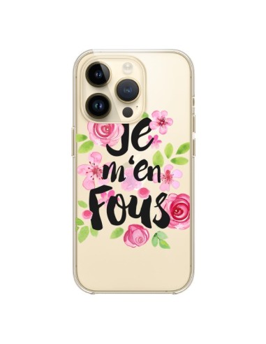 Cover iPhone 14 Pro Je M'en Fous Fiori Trasparente - Maryline Cazenave