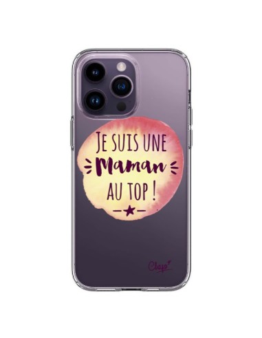 Coque iPhone 14 Pro Max Je suis une Maman au Top Orange Transparente - Chapo