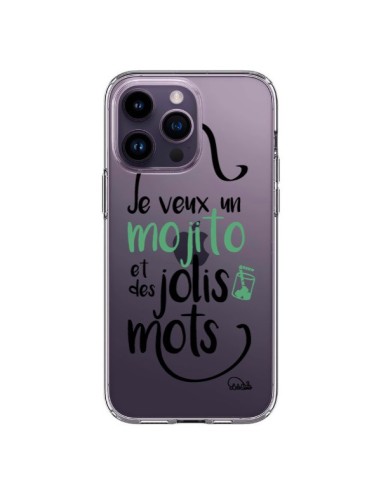 Cover iPhone 14 Pro Max Je veux un mojito e des jolis mots Trasparente - Lolo Santo