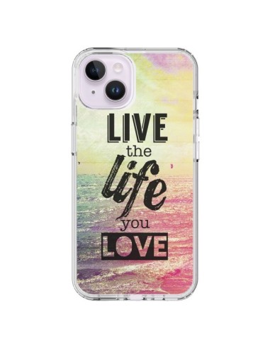 Cover iPhone 14 Plus Live the Life you Love, Vis la Vie que tu Aimes Amore - Mary Nesrala