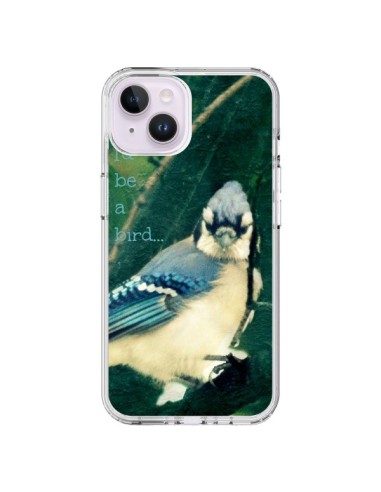 Coque iPhone 14 Plus I'd be a bird Oiseau - R Delean