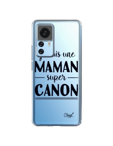 Coque Xiaomi 12T/12T Pro Je suis une Maman super Canon Transparente - Chapo