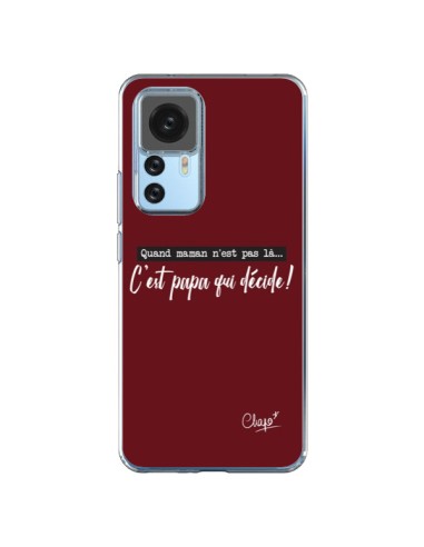 Coque Xiaomi 12T/12T Pro C'est Papa qui Décide Rouge Bordeaux - Chapo