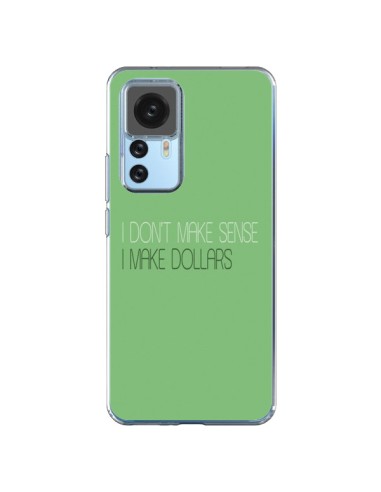 Coque Xiaomi 12T/12T Pro I don't make sense, I make Dollars, vert - Shop Gasoline