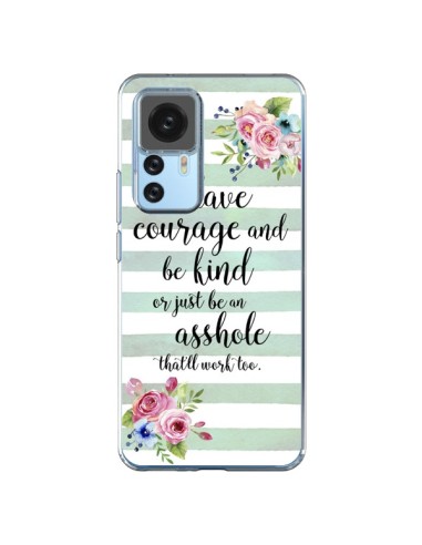 Coque Xiaomi 12T/12T Pro Courage, Kind, Asshole - Maryline Cazenave