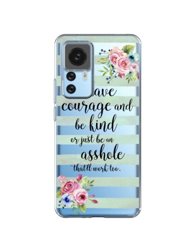 Cover Xiaomi 12T/12T Pro Courage, Kind, Asshole Trasparente - Maryline Cazenave