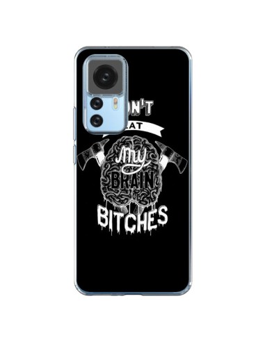 Coque Xiaomi 12T/12T Pro Don't eat my brain Bitches Cerveau Noir - Senor Octopus