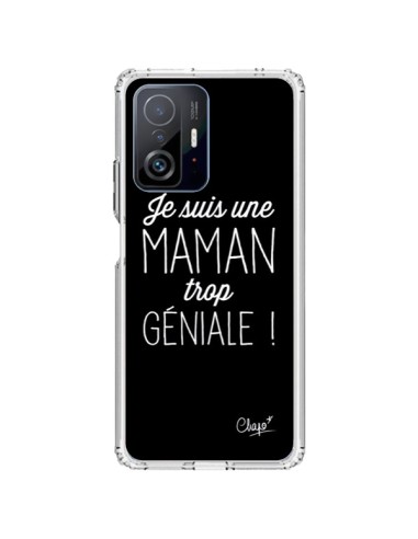 Coque Xiaomi 11T / 11T Pro Je suis une Maman trop Géniale - Chapo