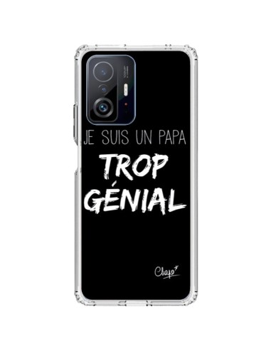 Coque Xiaomi 11T / 11T Pro Je suis un Papa trop Génial Noir - Chapo