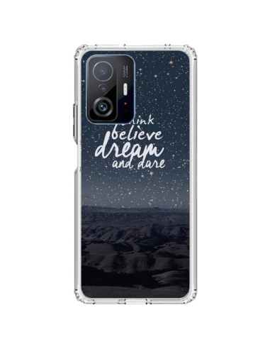 Coque Xiaomi 11T / 11T Pro Think believe dream and dare Pensée Rêves - Eleaxart