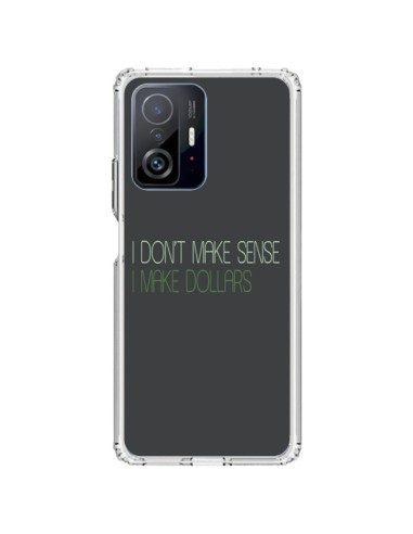 Coque Xiaomi 11T / 11T Pro I don't make sense, I make Dollars, gris - Shop Gasoline