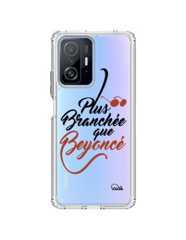 Coque Xiaomi 11T / 11T Pro Plus Branchée que Beyoncé Transparente - Lolo Santo