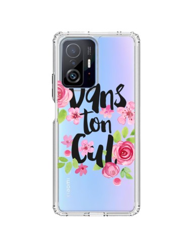 Coque Xiaomi 11T / 11T Pro Dans Ton Cul Fleurs Transparente - Maryline Cazenave