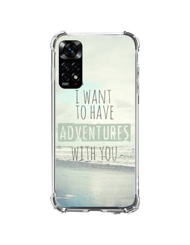 Coque Xiaomi Redmi Note 11 / 11S I want to have adventures with you - Sylvia Cook