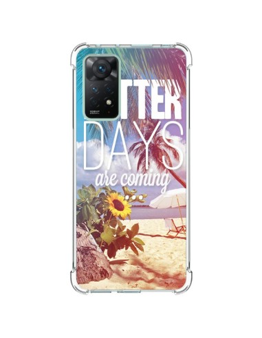 Coque Xiaomi Redmi Note 11 Pro Better Days _té - Eleaxart