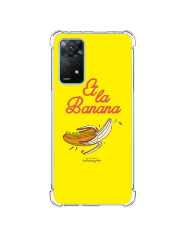 Coque Xiaomi Redmi Note 11 Pro Et la banana banane - Leellouebrigitte