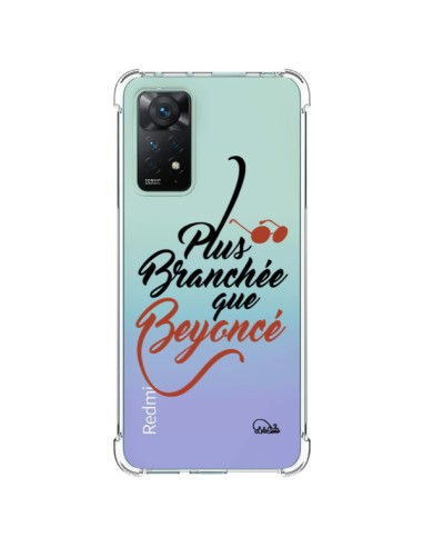 Xiaomi Redmi Note 11 Pro Case Plus Branchée que Beyoncé Clear - Lolo Santo