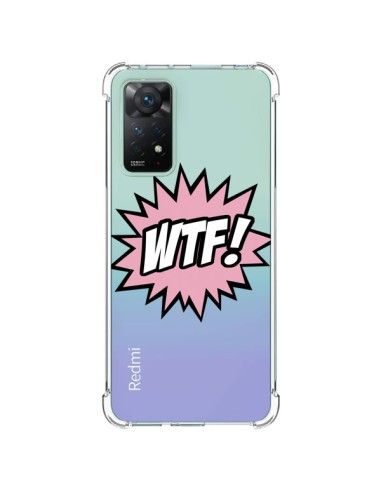 Coque Xiaomi Redmi Note 11 Pro WTF What The Fuck Transparente - Maryline Cazenave