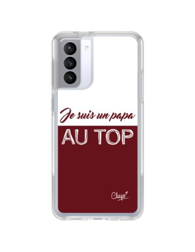 Coque Samsung Galaxy S21 FE Je suis un Papa au Top Rouge Bordeaux - Chapo