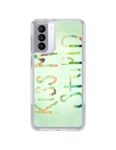 Coque Samsung Galaxy S21 FE Kiss Me Stupid - R Delean