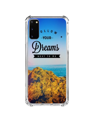 Coque Samsung Galaxy S20 FE Follow your dreams Suis tes rêves - Eleaxart