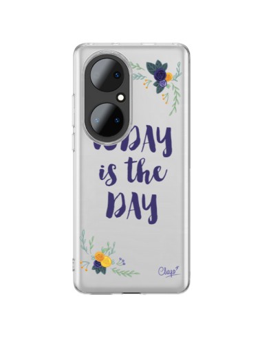 Coque Huawei P50 Pro Today is the day Fleurs Transparente - Chapo