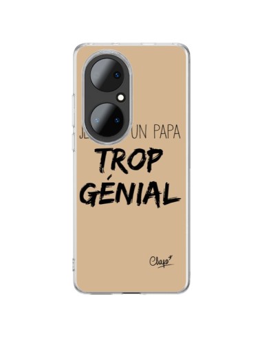 Coque Huawei P50 Pro Je suis un Papa trop Génial Beige - Chapo