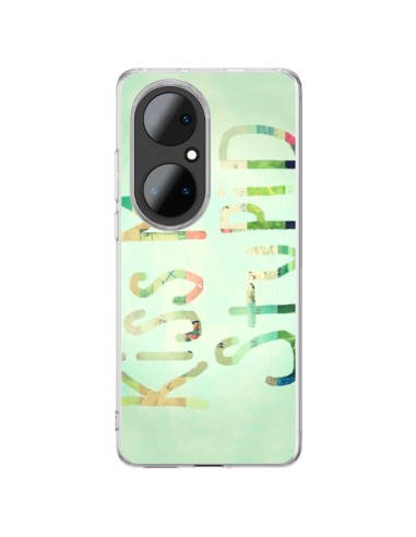 Coque Huawei P50 Pro Kiss Me Stupid - R Delean