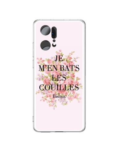 Coque Oppo Find X5 Pro Je m'en bats les couilles Bisous - Maryline Cazenave