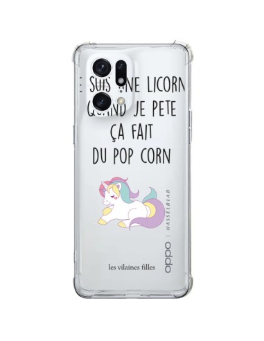 Coque Oppo Find X5 Pro Je suis une licorne, quand je pète ça fait du pop corn Transparente - Les Vilaines Filles