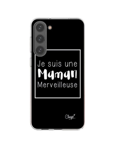 Coque Samsung Galaxy S23 Plus 5G Je suis une Maman Merveilleuse - Chapo