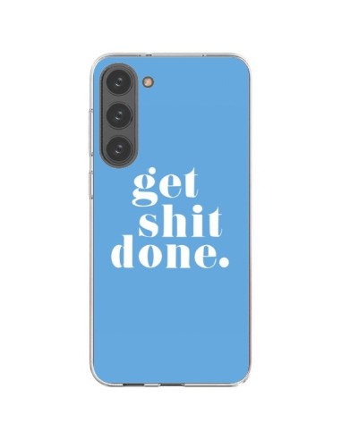 Cover Samsung Galaxy S23 Plus 5G Get Shit Done Blu - Shop Gasoline