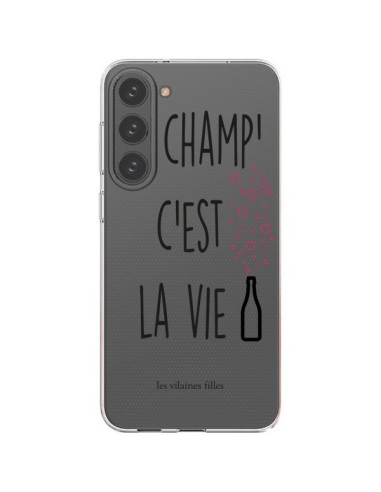 Coque Samsung Galaxy S23 Plus 5G Le Champ, c'est la Vie Transparente - Les Vilaines Filles