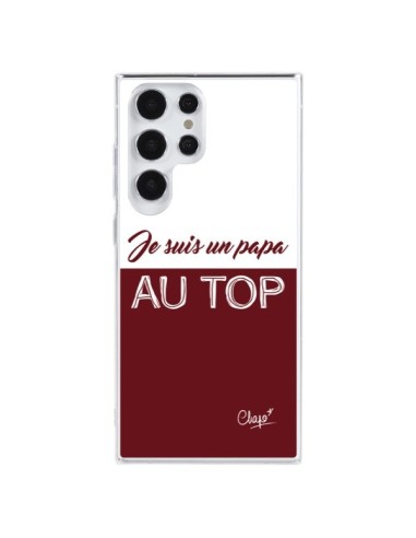 Coque Samsung Galaxy S23 Ultra 5G Je suis un Papa au Top Rouge Bordeaux - Chapo