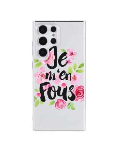 Cover Samsung Galaxy S23 Ultra 5G Je M'en Fous Fiori Trasparente - Maryline Cazenave