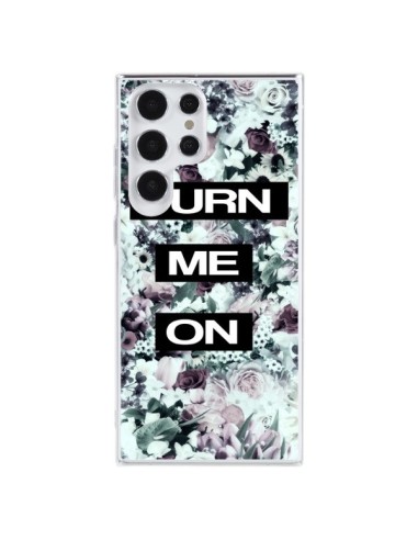 Cover Samsung Galaxy S23 Ultra 5G Turn Me On Flower Fiori - Monica Martinez