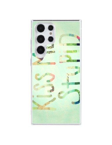 Samsung Galaxy S23 Ultra 5G Case Kiss Me Stupid - R Delean