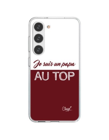 Coque Samsung Galaxy S23 5G Je suis un Papa au Top Rouge Bordeaux - Chapo