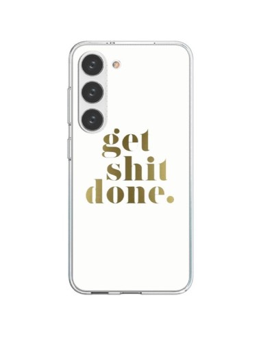 Cover Samsung Galaxy S23 5G Get Shit Done Dorato - Shop Gasoline